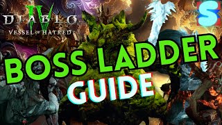 Tormented Boss Ladder Guide \\ Diablo 4 Vessel of Hatred [upl. by Addam]