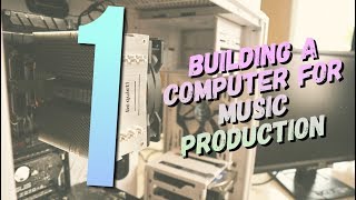 Build a Custom Music Production Computer Part 12 [upl. by Lars]