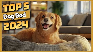 Top 5 Dog Beds on Amazon for 2024 – Comfort and Support for Your Pup [upl. by Leuqim697]