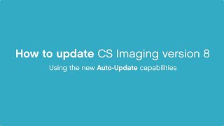 AutoUpdate for CS Imaging Suite  Downloading and installing software updates [upl. by Dailey543]