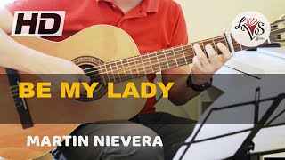 Be My Lady  Martin Nievera [upl. by Deina]