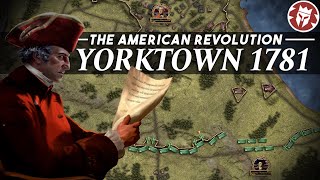 Battle of Yorktown 1781  American Revolution  History DOCUMENTARY [upl. by Morita]