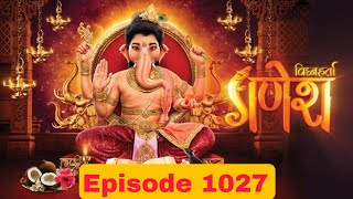 Vighnaharta Ganesh Episode 1027  Vighnaharta Ganesh Serial Sony Tv [upl. by Federica]