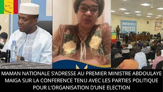 MAMAN NATIONALE S’ADRESSE AU PM ABDOULAYE MAIGA SUR LA CONFERENCE TENU AVEC LES PARTIES POLITIQUE [upl. by Yeleen21]