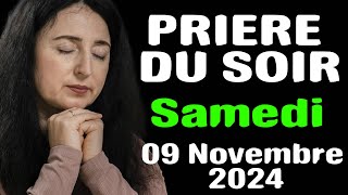 📕PRIERE DU SOIR  Samedi 09 Novembre 2024 pour passer une nuit paisible [upl. by Hetti]