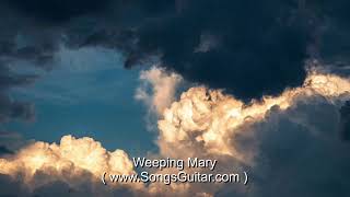 Weeping Mary  Song amp Lyrics [upl. by Nnek165]