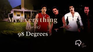 98 Degrees  My Everything Lyrics [upl. by Silvers240]