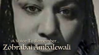 A Voice To Remember Zohrabai Ambalewali [upl. by Lawan]