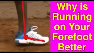 Why is Running on Your Forefoot Better [upl. by Berte]