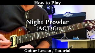 How to Play NIGHT PROWLER  ACDC Guitar Lesson  Tutorial [upl. by Obed380]