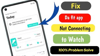 da fit app not connecting problem  da fit app se watch connect nahi ho raha hai [upl. by Marella722]