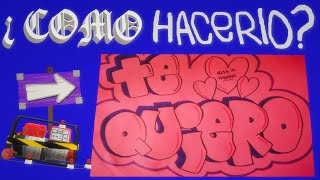 como dibujar TE QUIERO en GRAFFITI paso a paso simple 2019 [upl. by Zuzana]