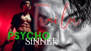 Trailer  Psycho Sinner  Jkff Fanfiction jkseries ff btsjk Jungkook fiction [upl. by Iem]