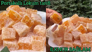 Hakiki Lokum Tarifi Evde Lokum YapımıGerçek Türk LokumuPortakallı LokumTarifi Turkish delight [upl. by Aekin]