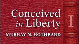 Conceived in Liberty Vol 1  Preface [upl. by Quillan46]