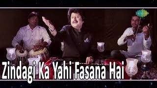 Zindagi Ka Yahi Fasana Hai  DESTINY by Pankaj Udhas [upl. by Carnay]