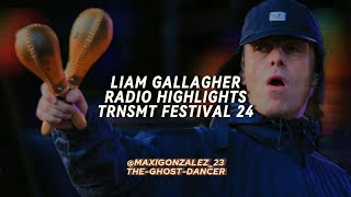 Liam Gallagher  Live in TRNSMT 2024 Festival Radio Highlights DM TOUR [upl. by Annahael]