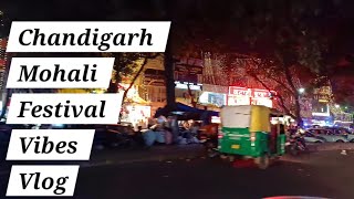 Lets enjoy 😉 Chandigarh Mohali Festival Vibes vlog [upl. by Milan]