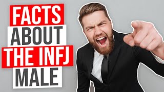 Facts About The INFJ Male  Most Rarest Personality Type In The World [upl. by Ttenyl219]