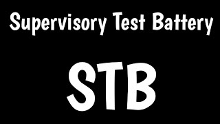 Supervisory Test Battery  STB [upl. by Arin]