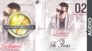 J Alvarez  No te irás  Track 02 Audio [upl. by Jillana]