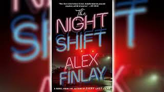 The Night Shift by Alex Finlay 🎧 Mystery Thriller amp Suspense AudioBook [upl. by Eloise]