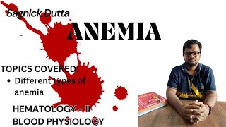 Anemia  Hematology  MBBS 1st Year Lectures  Physiology Lectures sagnickdutta [upl. by Petersen]