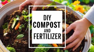 DIY BUDGET Compost amp Fertilizer for Beginners  Easy Guide to Sustainable Gardening [upl. by Suolhcin935]