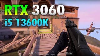 RTX 3060 Valorant  i5 13600K  RTX 3060 [upl. by Nnaira]