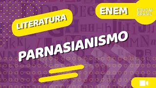 LITERATURA – Parnasianismo ENEM [upl. by Lemon]