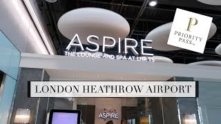 LONDON HEATHROW ASPIRE LOUNGE AND SPA REVIEW  PRIORITY PASS [upl. by Laufer]