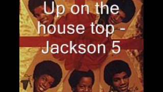 Up on the house top  Jackson 5 HQ [upl. by Kcirtapnaes]