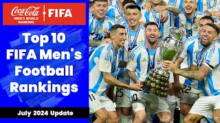 Top 10 FIFA Mens Football Rankings  July 2024 Update [upl. by Ashley516]