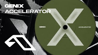 Genix  Accelerator GenixOfficial [upl. by Ahsyek]