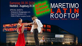 MARETIMO LATIN ROOFTOP Aftershow Movie Der exklusive Dance Event mit DJ Michael Maretimo amp Guests [upl. by Erhard750]