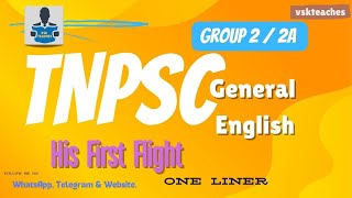 Tnpsc group 22A General English  One Liner  His First Flight [upl. by Frankel]