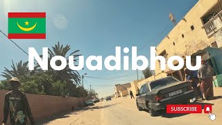 NOUADHIBOU MAURITANIA City tour Cycling the world Bike trip Travel [upl. by Allemat]