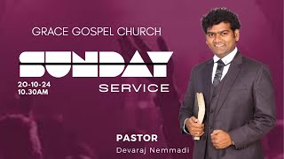 Sunday Service Live  20th Oct 2024  Devaraj Nemmadi  Grace Gospel Church [upl. by Casavant616]