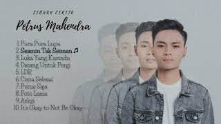 SEBUAH CERITA PETRUS MAHENDRA  FULL ALBUM [upl. by Dimah960]