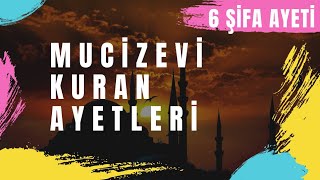 KUR’AN’DA GEÇEN 6 ŞİFA AYETİ 100 Tekrar  Kur’an İle Tedavi  Şifa Ayetleri [upl. by Sirovart]