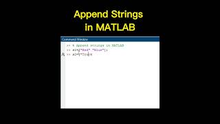 How to Append two Strings in MATLAB [upl. by Ellesor]