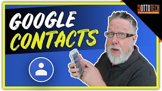 Use Google Contacts Like a Pro [upl. by Judi]