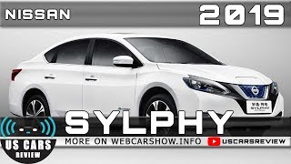 2019 NISSAN SYLPHY Review Release Date Specs Prices [upl. by Kronick]