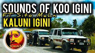 SOUNDS OF KOO IGINI  Kaluni Igini  FT Sito Mahn 2024 PNG latest Music [upl. by Ekal719]