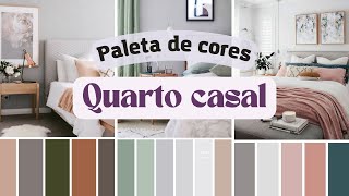 30 PALETAS DE CORES BELÍSSIMAS PARA O QUARTO DE CASAL [upl. by Eisen812]