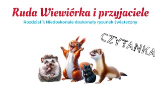 Jak radzić sobie z dokuczaniem 😖 „Ruda Wiewiórka i przyjaciele” czytanka z podświetlonym tekstem [upl. by Ecienal]