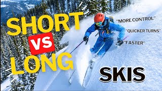 Short Vs Long Skis  The REAL Difference [upl. by Ssor443]