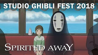 Spirited Away  Studio Ghibli Fest 2018 Trailer In Theaters October 2018 [upl. by Rivy139]