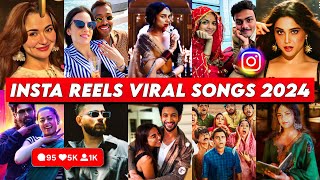 Instagram Reels Viral Trending Songs India 2024 PART 6  Songs That Are Stuck In Our Heads [upl. by Vaios]