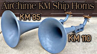 Massive Ship Horns KM85 and KM110 Airchime [upl. by Willy]